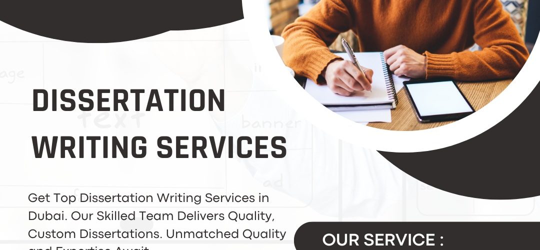 Looking for reliable dissertation help? Our Best Dissertation Writing Services in Dubai offer professional, high-quality writing to meet your deadlines.